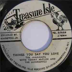 The Jamaicans - Things You Say You Love