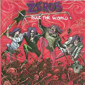 The Zeros  - Rule The World
