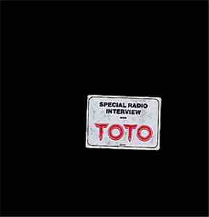 Toto - Special Radio Interview