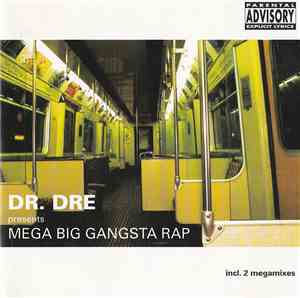Various - Dr. Dre Presents Mega Big Gangsta Rap