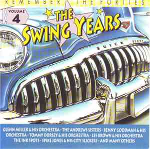 Various - Remember The Forties - The Swing Years - Vol. 4