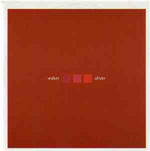 Waker , Oliver  - Waker + Oliver Split