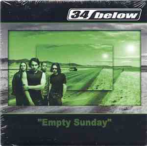 34 Below - Empty Sunday