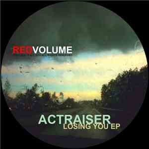 Actraiser - Losing You EP