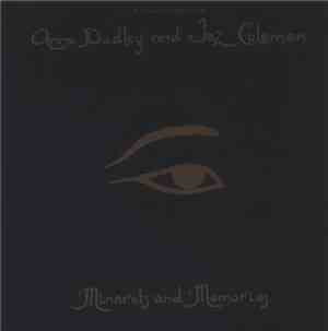 Anne Dudley And Jaz Coleman - Minarets And Memories