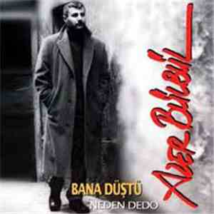 Azer Bülbül - Bana Düştü (Neden Dedo)