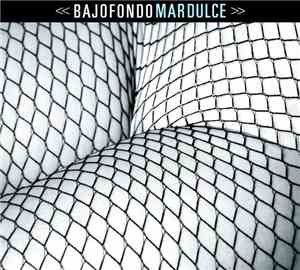 Bajofondo - Mar Dulce