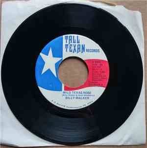 Billy Walker - Wild Texas Rose / Sweet Spanish Memories