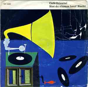 Blacky White  & Orchester Benny Greif - Café Oriental / Bist Du Einsam Heut ...