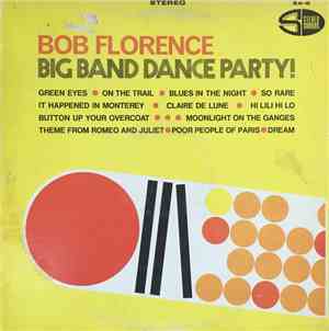 Bob Florence Big Band - Big Band Dance Party