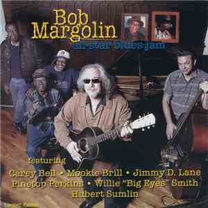 Bob Margolin - All-Star Blues Jam