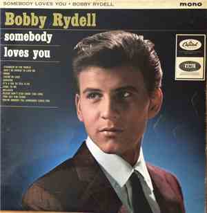 Bobby Rydell - Somebody Loves You