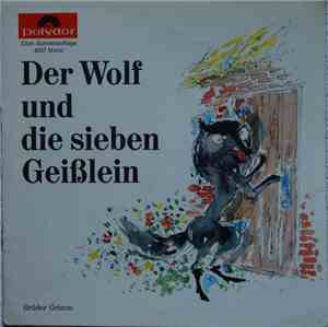 Brüder Grimm - Der Wolf Und Die Sieben Geißlein