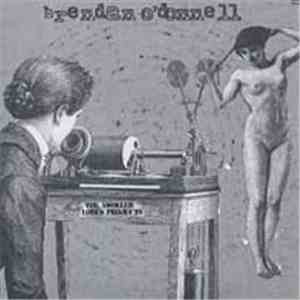 Brendan O'Donnell , Scott Smith  - Brendan O'Donnell / Scott Smith
