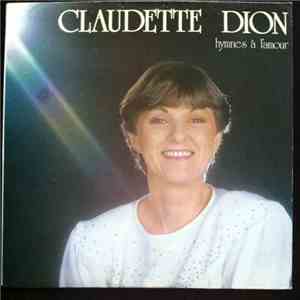 Claudette Dion - Hymnes A L'Amour