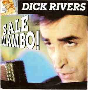 Dick Rivers - Sale Mambo!
