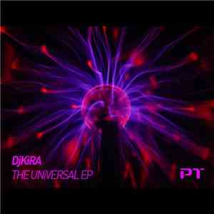 DjKiRA - The Universal EP