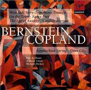 Edo de Waart, Andrew Litton, Richard Hickox - Bernstein - Copland