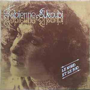 Fabienne Elkoubi - Le Nord Et Le Sud