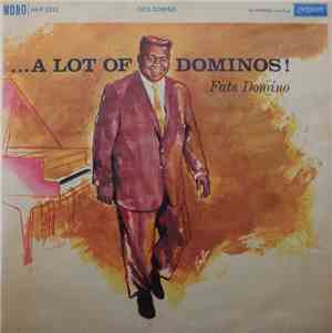 Fats Domino - ...A Lot Of Dominos!