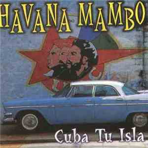 Havana Mambo - Cuba Tu Isla