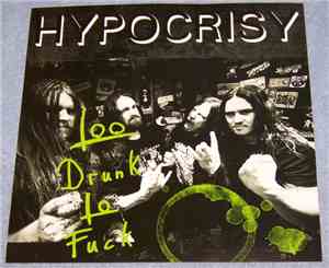 Hypocrisy - Too Drunk To Fuck