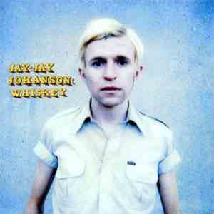 Jay-Jay Johanson - Whiskey
