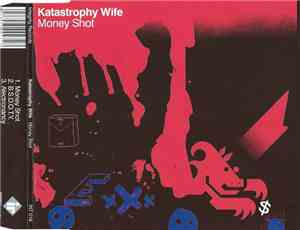Katastrophy Wife - Money Shot