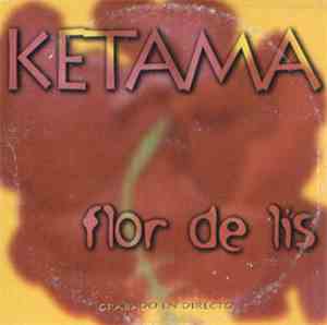 Ketama  - Flor De Lis