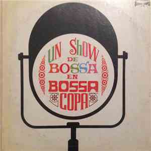 Lita , Banzo Trio, Cecy - Un Show De Bossa en Bossa Copa