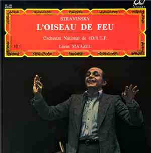 Lorin Maazel, Orchestre National De L'ORTF, Igor Stravinsky - Stravinsky: L ...