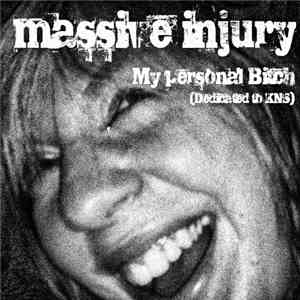 massive injury - My Personal Bitch (Dedicated To KNS)