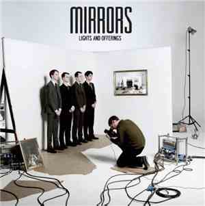 Mirrors  - Lights And Offerings