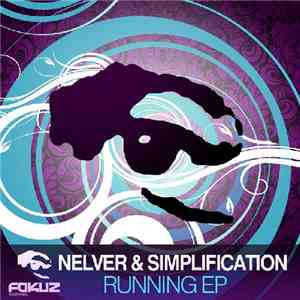 Nelver & Simplification - Running EP