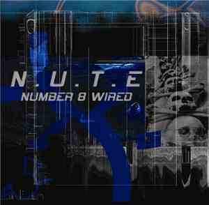 N.U.T.E - Number 8 Wired