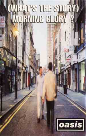 Oasis  - (What's The Story) Morning Glory?