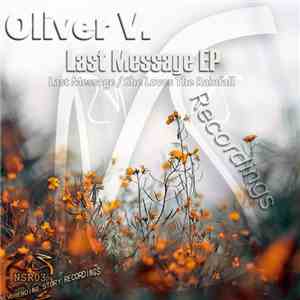 Oliver V. - Last Message EP