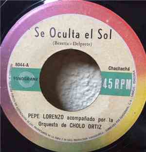 Pepe Lorenzo acompanado por la Orquesta de CHOLO ORTIZ - Se Oculta El Sol - ...