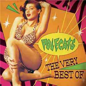 Polecats - The Very Best Of