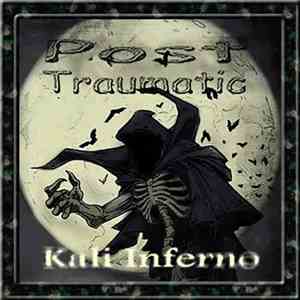 Post Traumatic - Kali Inferno