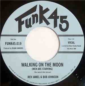 Rev Jamel & Bob Johnson  - Walking On The Moon (Men Are Starving)
