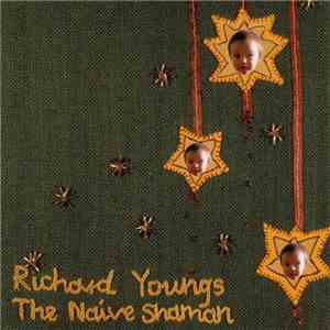 Richard Youngs - The Naive Shaman