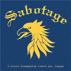 Sabotage  - A Furore Normannorum Libera Nos, Domine