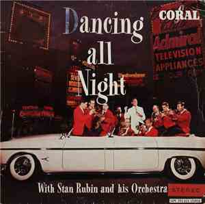 Stan Rubin And His Orchestra - Dancing All Night With Stan Rubin And His Or ...