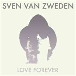 Sven van Zweden - Love Forever