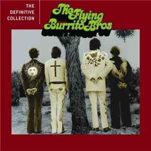 The Flying Burrito Bros - The Definitive Collection