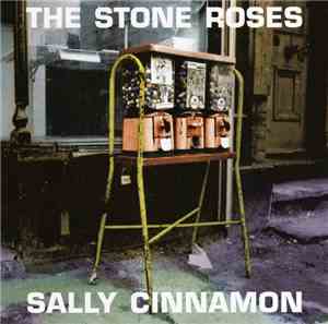 The Stone Roses - Sally Cinnamon