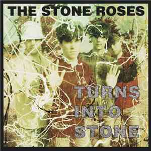 The Stone Roses - Turns Into Stone