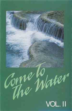 Tom Kendzia - Come To The Water Vol. II