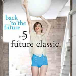 Various - Back To The Future: 5 Years Future Classic